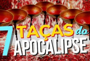 As sete Taças do Apocalipse – Rev. Welfany Nolasco