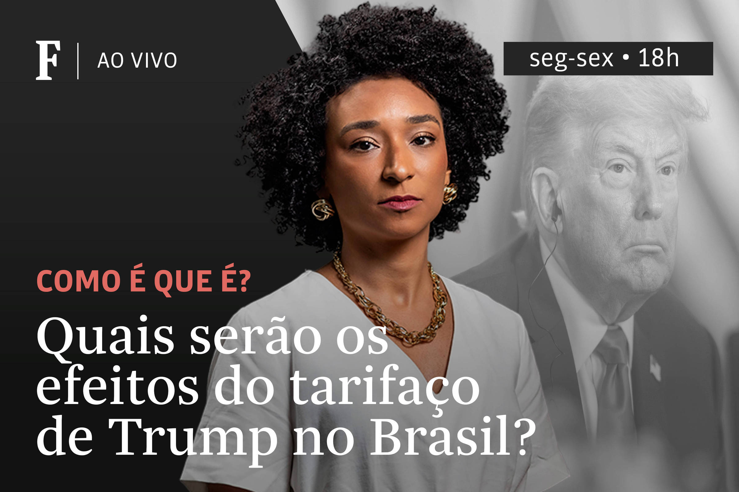 Quais serão os efeitos do tarifaço de Trump no Brasil? - 01/08/2025 - Tv Folha